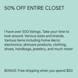 50% Off Sale - ENTIRE CLOSET
